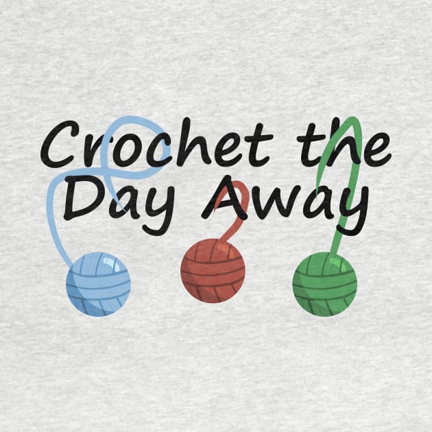 Crochet the Day Away by PandLCreations